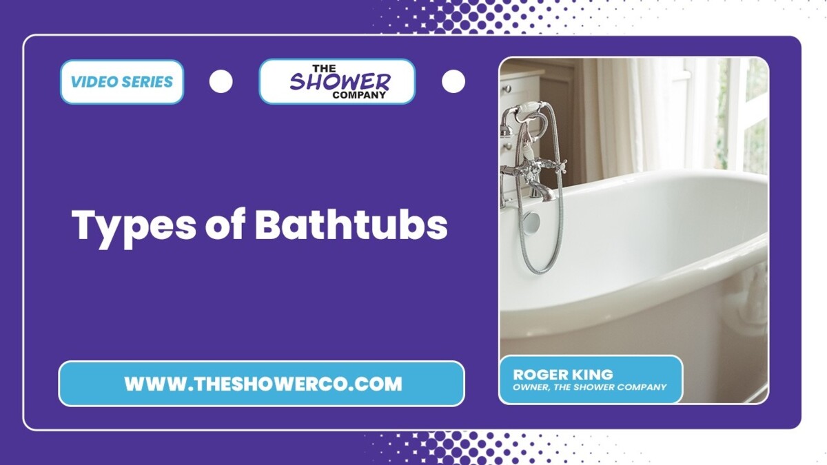 Types of Bathtubs